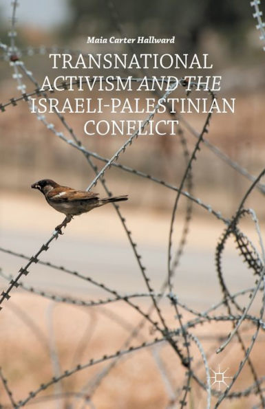 Transnational Activism And The Israeli-Palestinian Conflict