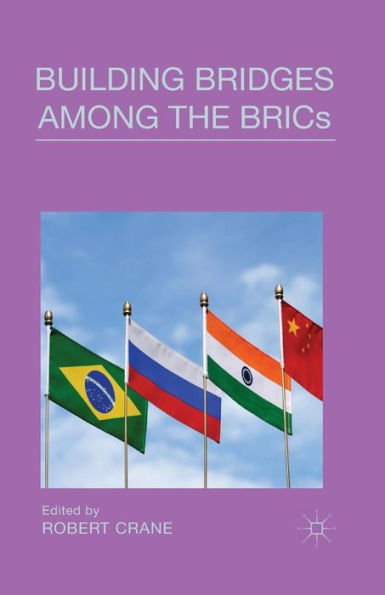Building Bridges Among The Brics