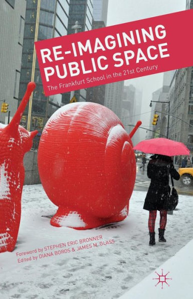 Re-Imagining Public Space: The Frankfurt School In The 21St Century