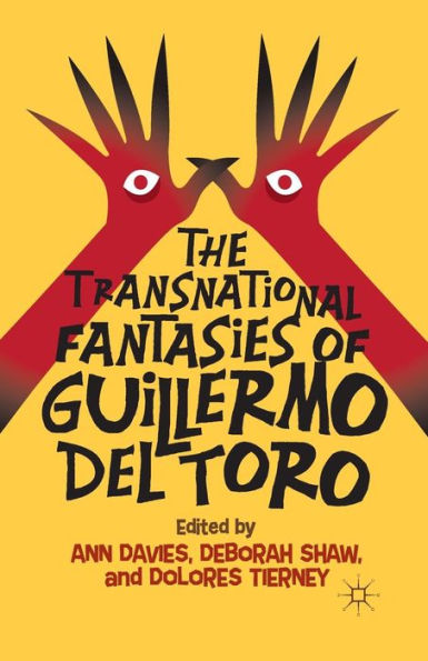 The Transnational Fantasies Of Guillermo Del Toro