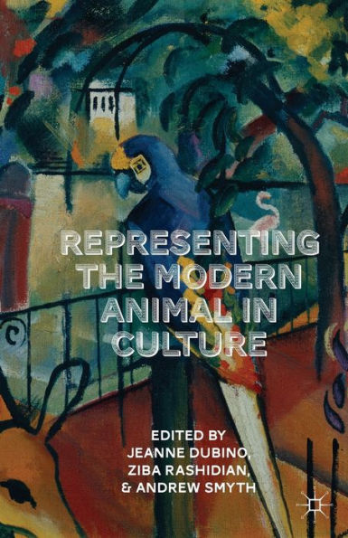 Representing The Modern Animal In Culture