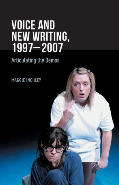 Voice And New Writing, 1997-2007: Articulating The Demos