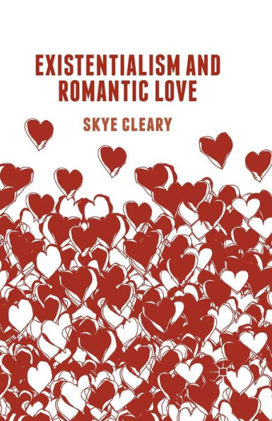Existentialism And Romantic Love