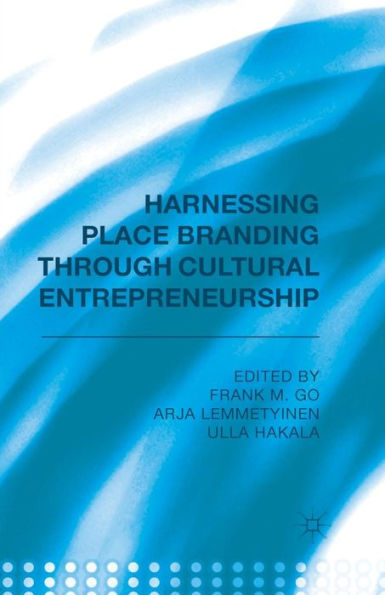 Harnessing Place Branding Through Cultural Entrepreneurship