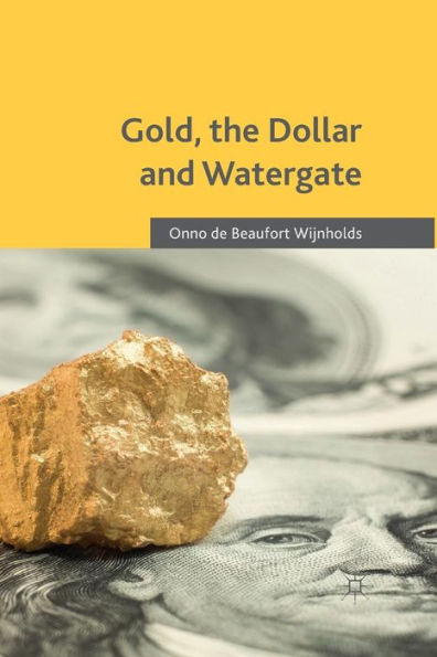 Gold, The Dollar And Watergate: How A Political And Economic Meltdown Was Narrowly Avoided