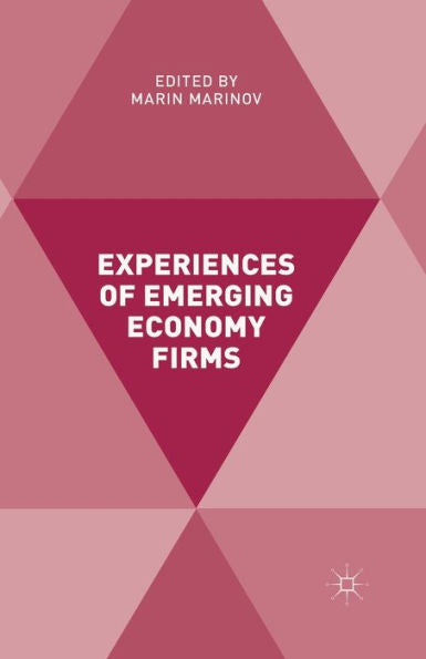 Experiences Of Emerging Economy Firms