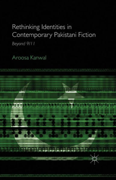 Rethinking Identities In Contemporary Pakistani Fiction: Beyond 9/11