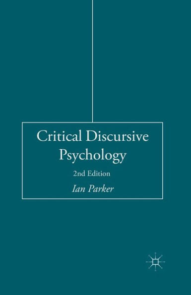 Critical Discursive Psychology
