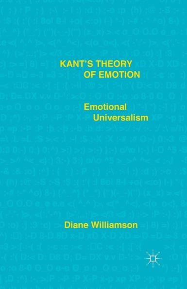 Kant? Theory Of Emotion: Emotional Universalism