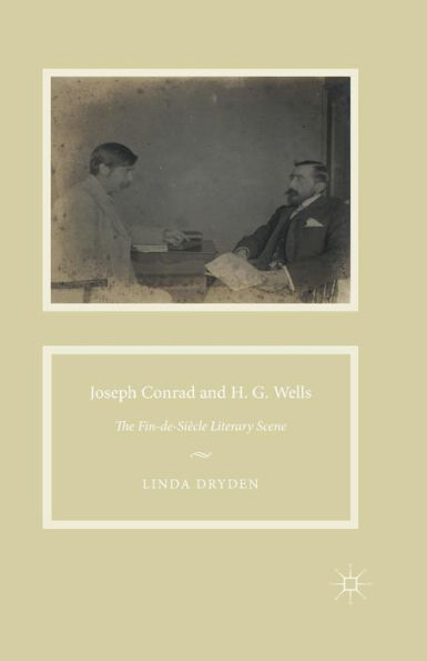 Joseph Conrad And H. G. Wells: The Fin-De-Siècle Literary Scene