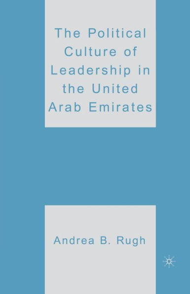 The Political Culture Of Leadership In The United Arab Emirates