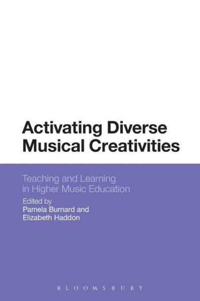 Activating Diverse Musical Creativities: Teaching And Learning In Higher Music Education