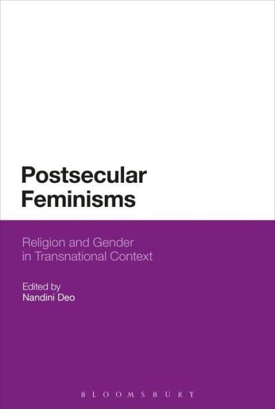 Postsecular Feminisms: Religion And Gender In Transnational Context
