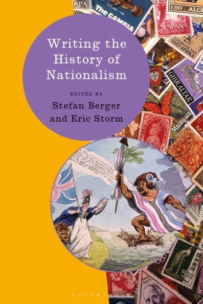 Writing The History Of Nationalism (Writing History)