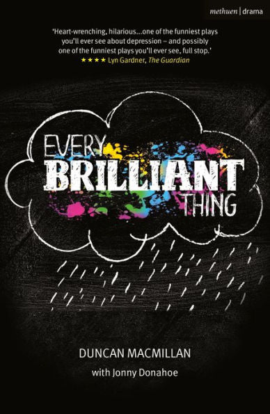 Every Brilliant Thing (Modern Plays, 7)