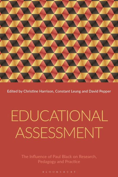 Educational Assessment: The Influence Of Paul Black On Research, Pedagogy And Practice
