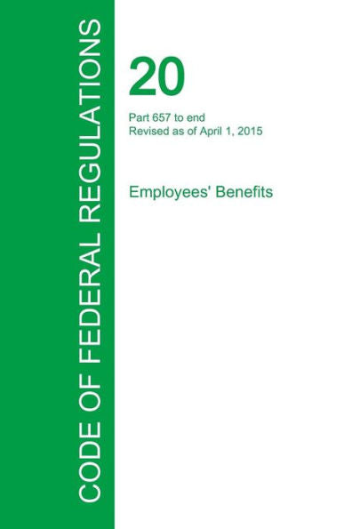 Code Of Federal Regulations Title 20, Volume 4, April 1, 2015