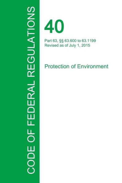 Code Of Federal Regulations Title 40, Volume 11, July 1, 2015