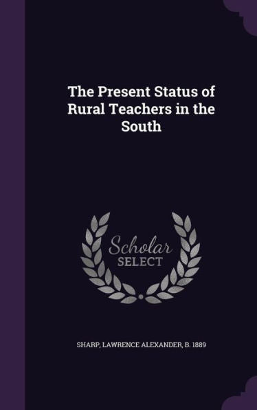 The Present Status Of Rural Teachers In The South