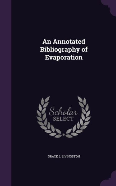 An Annotated Bibliography Of Evaporation