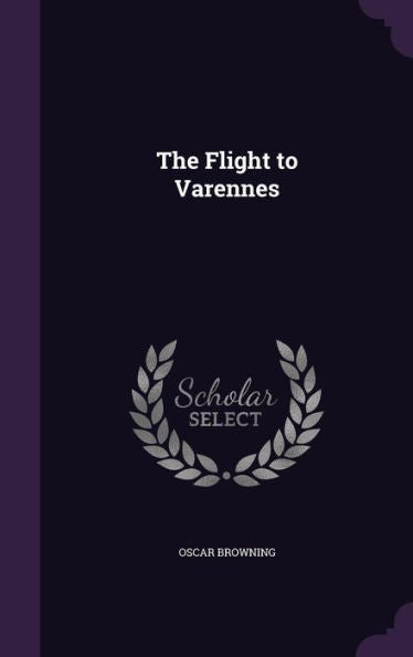 The Flight To Varennes