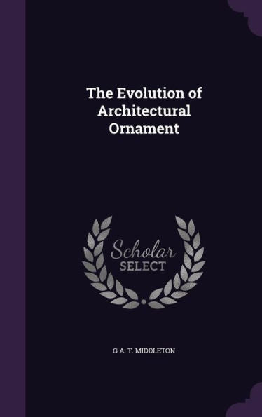 The Evolution Of Architectural Ornament