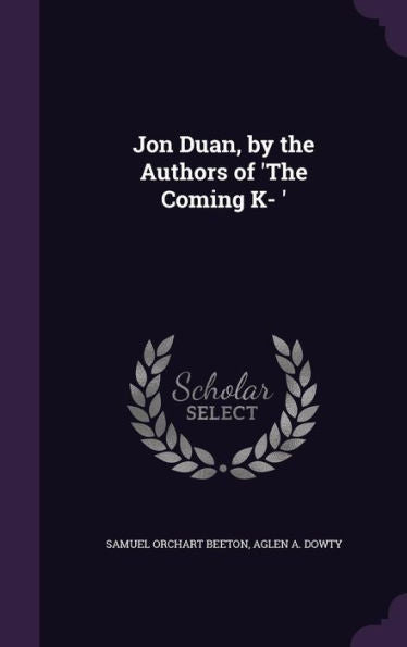 Jon Duan, By The Authors Of 'The Coming K- '