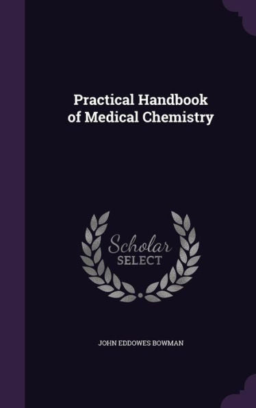 Practical Handbook Of Medical Chemistry