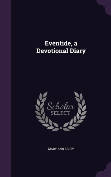 Eventide, A Devotional Diary