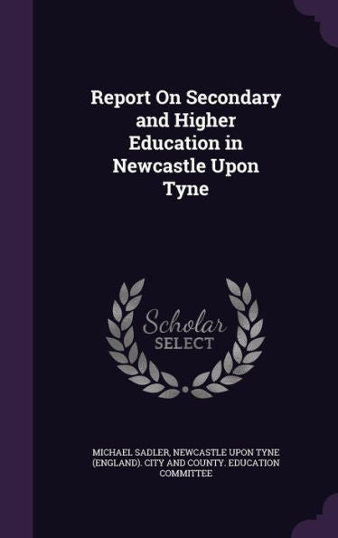 Report On Secondary And Higher Education In Newcastle Upon Tyne