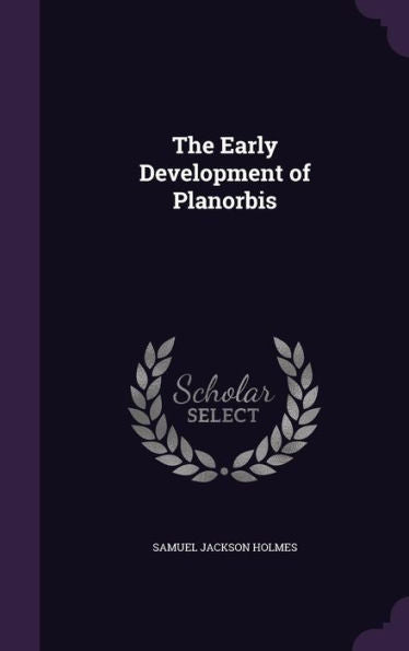 The Early Development Of Planorbis
