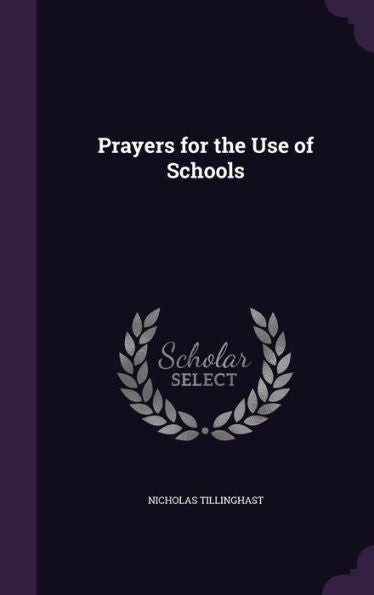 Prayers For The Use Of Schools