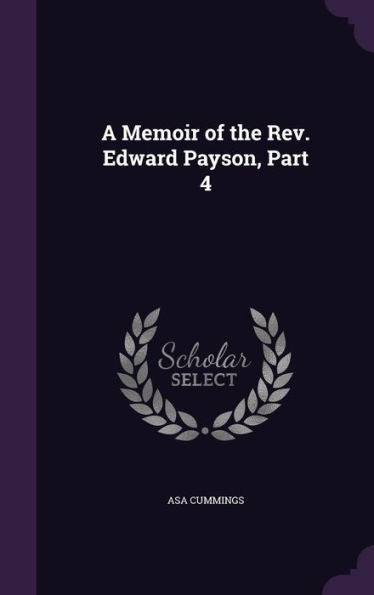 A Memoir Of The Rev. Edward Payson, Part 4