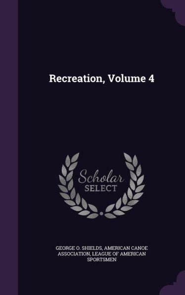 Recreation, Volume 4