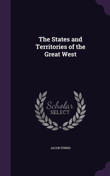 The States And Territories Of The Great West