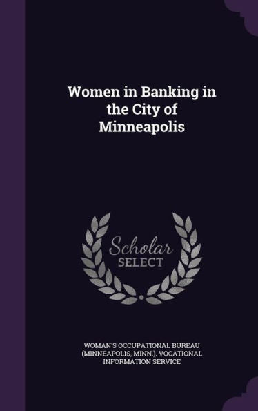 Women In Banking In The City Of Minneapolis
