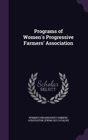 Programs Of Women's Progressive Farmers' Association