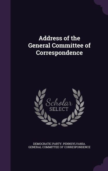 Address Of The General Committee Of Correspondence