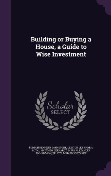 Building Or Buying A House, A Guide To Wise Investment