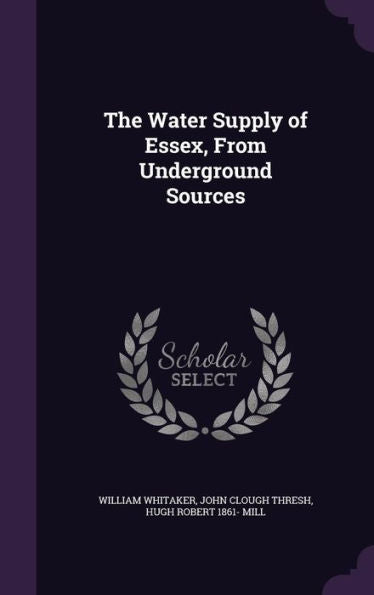 The Water Supply Of Essex, From Underground Sources