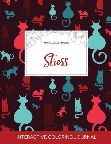 Adult Coloring Journal: Stress (Mythical Illustrations, Cats)