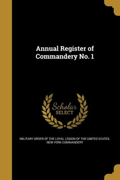 Annual Register Of Commandery No. 1