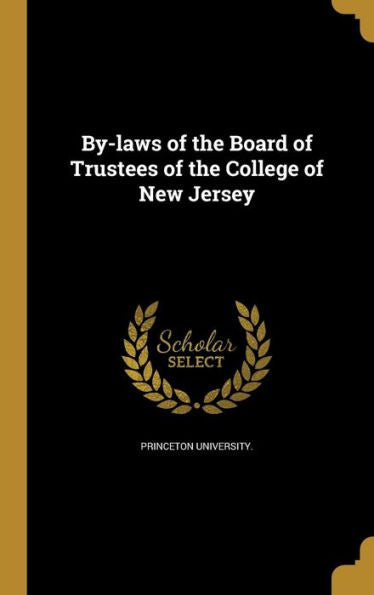 By-Laws Of The Board Of Trustees Of The College Of New Jersey