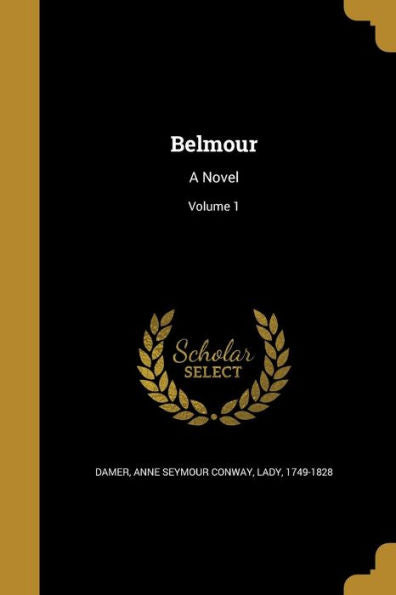 Belmour: A Novel; Volume 1