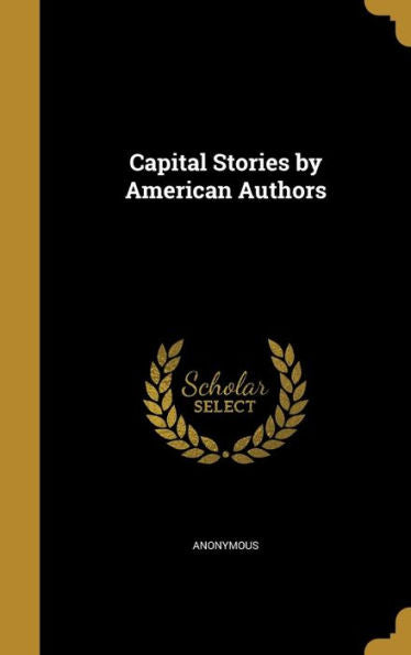 Capital Stories By American Authors