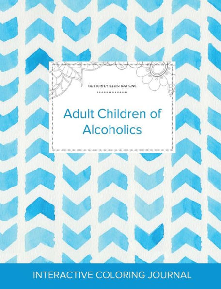Adult Coloring Journal: Adult Children Of Alcoholics (Butterfly Illustrations, Watercolor Herringbone)