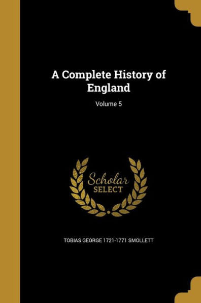A Complete History Of England; Volume 5