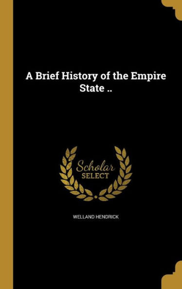 A Brief History Of The Empire State ..
