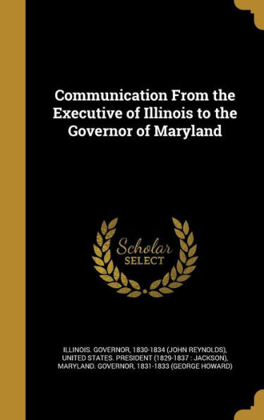 Communication From The Executive Of Illinois To The Governor Of Maryland