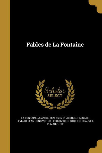 Fables De La Fontaine (French Edition)